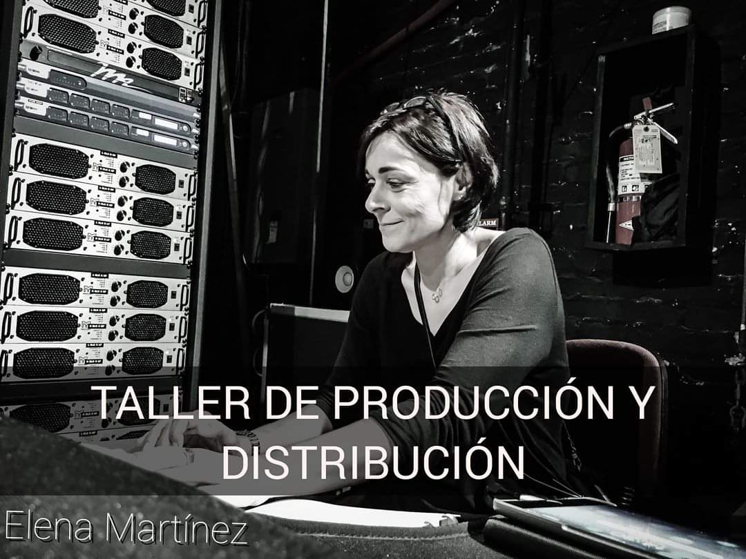 Taller de producción y distribución en artes escénicas impartido por Elena Martínez